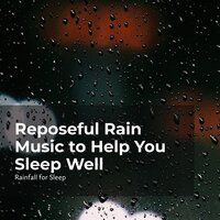 Restful in Cloudburst - Rainfall For Sleep & Rain Man Sounds & Rain Shower