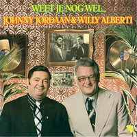 Ik Zoek Een Meisje - Willy Alberti & Johnny Jordaan