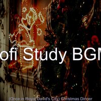 Joy to the World, Christmas at Home - Lofi Study BGM