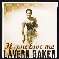If You Love Me - Lavern Baker