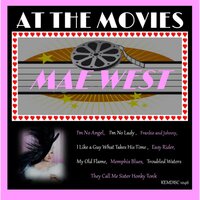 Mon Coeur S'ouvre a ta Voix - Mae West