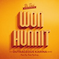 DJ Tasi Presents: Won Hunnit - Outrageous Karina