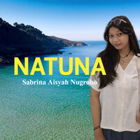 NATUNA - Sabrina Aisyah Nugroho