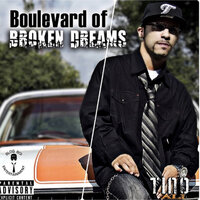 Boulevard of Broken Dreamz - TinoAli