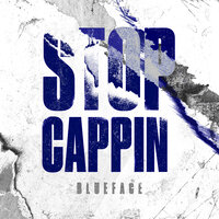 Stop Cappin - blueface