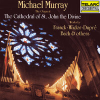 Vierne: 24 Pieces in Free Style, Op. 31, Book 1: No. 7, Meditation - Michael Murray