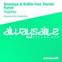 Together - Seawayz & Sollito & Daniel Kandi