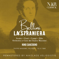 La straniera, IVB 15, Act I: "Scena 3 - La Straniera! La Straniera!" (Coro, Isoletta, Valdeburgo, Montolino, Osburgo) - Orchestra del Teatro Massimo & Nino Sanzogno & Coro del Teatro Massimo & Elena Zilio & Domenico Trimarchi & Enrico Campi & Винченцо Беллини