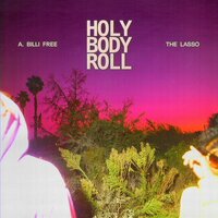 Riding the Beam - A. Billi Free & The Lasso