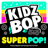 Dancing Feet - Kidz Bop Kids