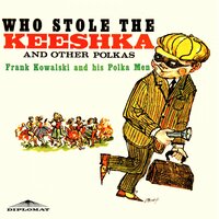 His Babe Polka - Frank Kowalski and His Polka Men