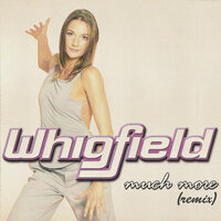 Much More - Whigfield