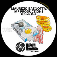 Feel My Soul - Maurizio Basilotta & MF Productions