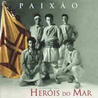 Amantes Furiosos - Heróis do Mar