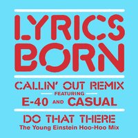 Do That There - E-40 & Casual & Young Einstein & Lyrics Born