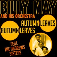 Last Night on the Back Porch (feat. The Andrews Sisters) - Billy May And His Orchestra & The Andrews Sisters