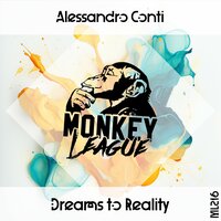 Dreams to Reality - Alessandro Conti