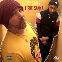 Allez vient - Tiske Sanka & Shortsam