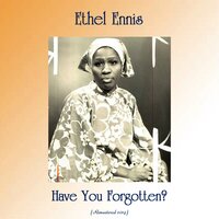 Then I'll Be Tired Of You - Ethel Ennis