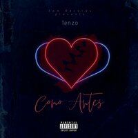 Como Antes - Tenzo