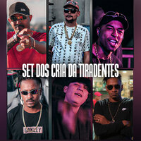 Set dos Crias da Tiradentes - mc lebra & mc jé bolado & Mc B.O & Mc Juninho Jr & IVN 011 & MC WENDY