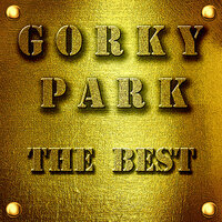 For All We Can Say - Gorky Park