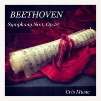 Symphony No.1, Op.21: 4. Finale. Adagio – Allegro molto e vivace - Arturo Toscanini & Ludwig van Beethoven