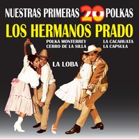 Corazón de Texas - Los Hermanos Prado