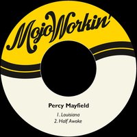 Half Awoke - Percy Mayfield