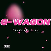G Wagon - FlakkaFlakka