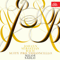Suite No. 2 in D Minor, BWV 1008: Menuetto I & II - Milos Sadlo & Johann Sebastian Bach
