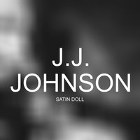 Hello Young Lovers - J. J. Johnson