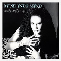 Ready To Fly - Mind Into Mind & Nardis