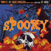 Spooky - Tony E & Sage English
