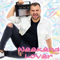 Weekend Lover - Feresteanu & Dael Damsa & Matteo & Serena