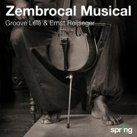 Oh Lélé - Ernst Reijseger & Groove Lélé