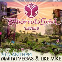 Tomorrowland Anthem 2012 - Dimitri Vegas & Like Mike & Dimitri Vegas & Like Mike
