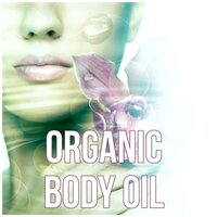 Organic Body Oil - Spa Massage Solution