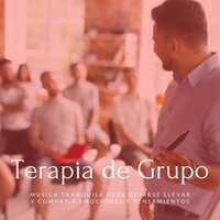 Terapia de Grupo - Milagro de la Vida