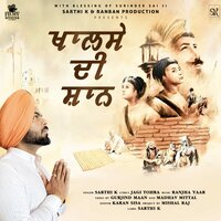 Khalse Di Shaan - Sarthi K