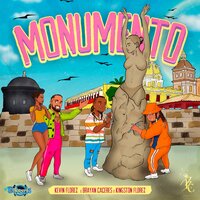 Monumento - Kevin Florez & Kingston Florez & Brayan Caceres