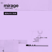Mirage (Don’t Stop) - Jessie Ware & Benji B.