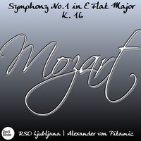 Symphony No.1 in E Flat Major, K. 16: I. Molto Allegro - RSO Ljubljana & Вольфганг Амадей Моцарт