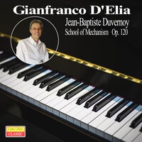 School of Mechanism in C Major, Op. 120: IV. - GIANFRANCO D'ELIA