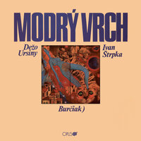 Modry vrch I - Dezo Ursiny & Ivan Štrpka