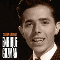 Mi Corazón Canta - Enrique Guzmán