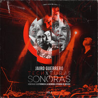 Gravitación - Jairo Guerrero & Techxturas Sonoras & Juan José Arreola