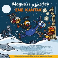 Negua Heldu Da - Ene Kantak