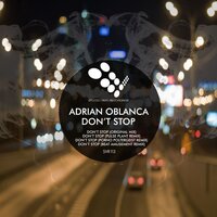 Don't Stop - Adrian Oblanca