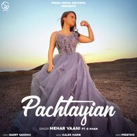 Pachtayian - Mehar Vaani & G Khan